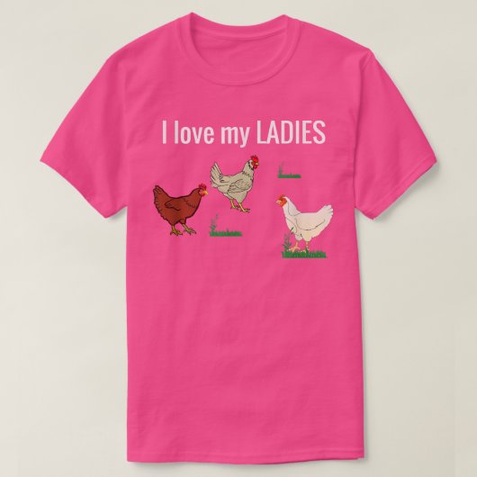Funny Chicken t voor kippenboeren Ik hou van mijn T-shirt (Design voorkant)
