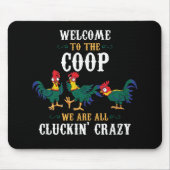 Funny Chicken Welcome To The Coop Muismat (Voorkant)