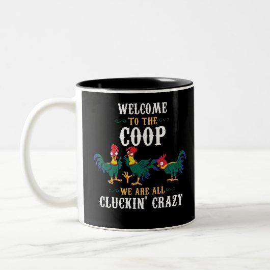 Funny Chicken Welcome To The Coop Tweekleurige Koffiemok (Links)