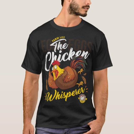 Funny Chicken Whisperer T-Shirt (Voorkant)