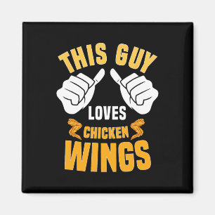 Funny Chicken Wings Lover Gezegde Hot Wing Magneet
