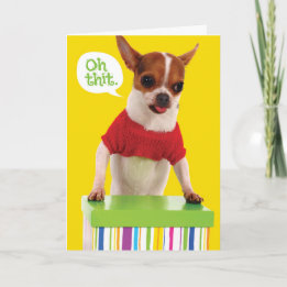 Funny Chihuahu Dog met Lisp Belated Birthday Kaart