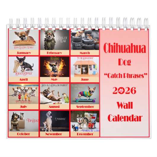 Funny Chihuahua 2026 Catchphrases Wall Calendar Kalender (Hoes)