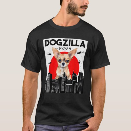 Funny Chihuahua Dogzilla Japanese For Dog Owners D T-shirt (Voorkant)