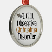 Funny Chihuahua Metalen Ornament (Rechts)