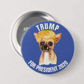 Funny Chihuahua Trump Campaign Ronde Button 7,6 Cm (Voorkant /achterkant)