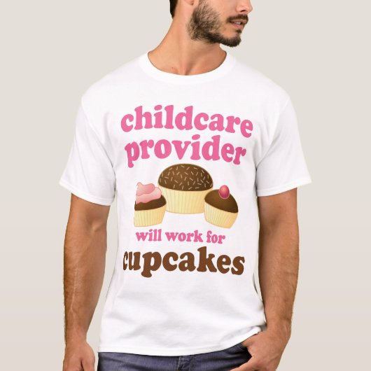 Funny Childcare Provider T-shirt (Voorkant)