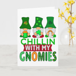 Funny Chillin met mijn Gnomies St Patricks Day Kaart