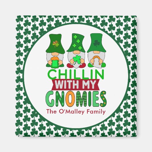 Funny Chillin met mijn Gnomies St Patricks Day Magneet (Voorkant)