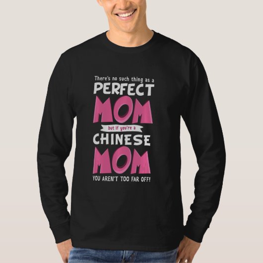 Funny Chinese mam Phrase-moeder geboren in China T-shirt (Voorkant)