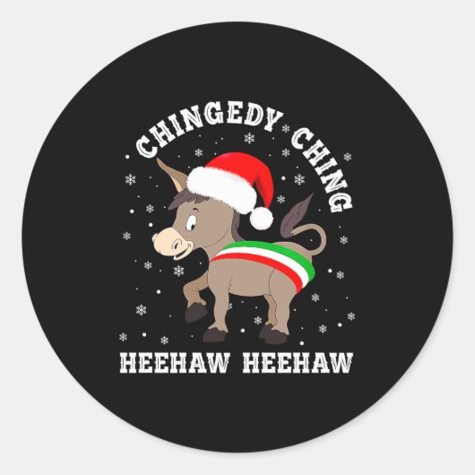 Funny Chingedy Ching Hee Haw Santa Merry Christmas Ronde Sticker (Voorkant)