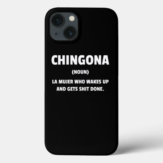 Funny Chingona voor sterk opgeleid Latinas-ontwerp Case-Mate iPhone Case (Achterkant)