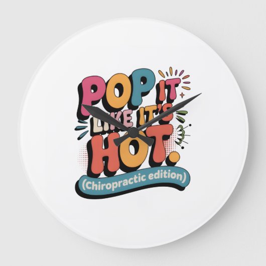 Funny Chiropractic Quote for Spine Health Lovers Grote Klok (Voorkant)