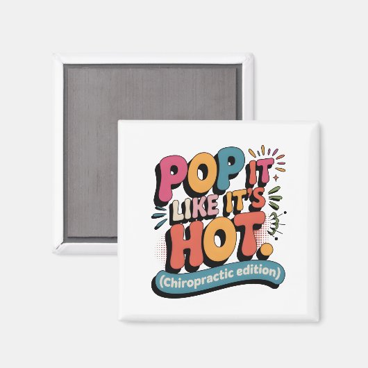 Funny Chiropractic Quote for Spine Health Lovers Magneet (Voorkant / Achterkant)