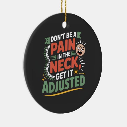 Funny Chiropractic Spine Care Quote Keramisch Ornament (Rechts)