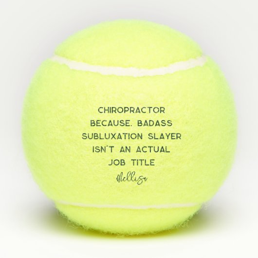Funny Chiropractie Gezegde Gepersonaliseerde sport Tennisballen (Achterkant)