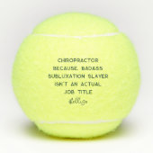 Funny Chiropractie Gezegde Gepersonaliseerde sport Tennisballen (Voorkant)