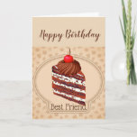 Funny Chocolate Cake Best Friend Birthday Card Kaart<br><div class="desc">Funny Chocolate Cake Best Friend Birthday Humor,  om te vieren,  wil ik iets veel,  donker en heerlijk voorstellen.</div>