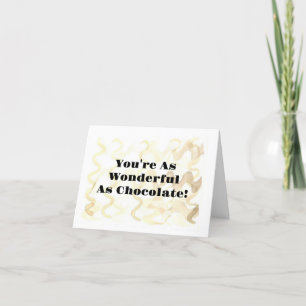 Funny Chocolate en You Compliment Wenskaart Kaart