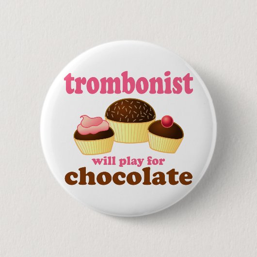 Funny Chocolate Trombonist Gift Ronde Button 5,7 Cm (Voorkant)