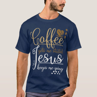 Funny Christelijk Gift Pray Coffee Jezus Christus T-shirt