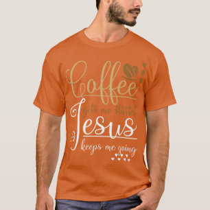 Funny Christelijk Gift Pray Coffee Jezus Christus T-shirt