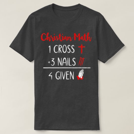 Funny Christelijk un - 1 Cross 3 nagels 4 Gegeven  T-shirt (Design voorkant)