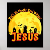 Funny Christian Halloween  Poster (Voorkant)