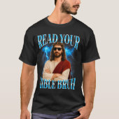 Funny Christian Read Your Bible Bruh T-shirt (Voorkant)