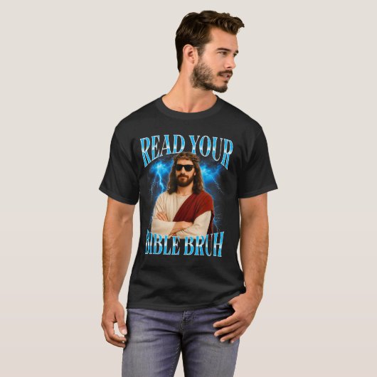 Funny Christian Read Your Bible Bruh  T-shirt (Voorkant volledig)
