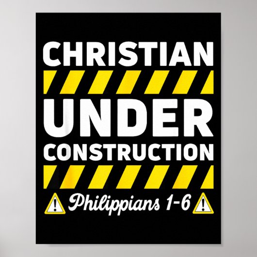 Funny Christian Under Construction Philipans 1-6 S Poster (Voorkant)