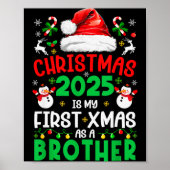 Funny Christmas 2025 Is My First Xmas As A Brother Poster (Voorkant)