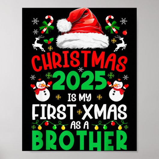 Funny Christmas 2025 Is My First Xmas As A Brother Poster (Voorkant)