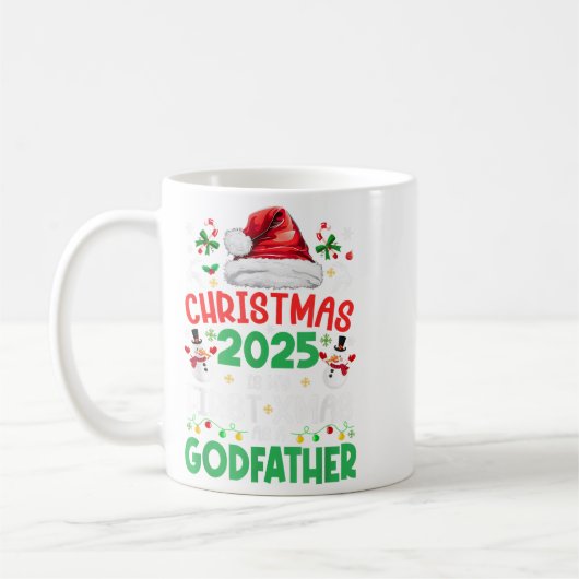 Funny Christmas 2025 Is My First Xmas As A Godfath Koffiemok (Links)