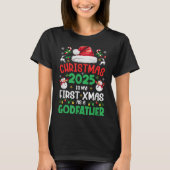 Funny Christmas 2025 Is My First Xmas As A Godfath T-shirt (Voorkant)