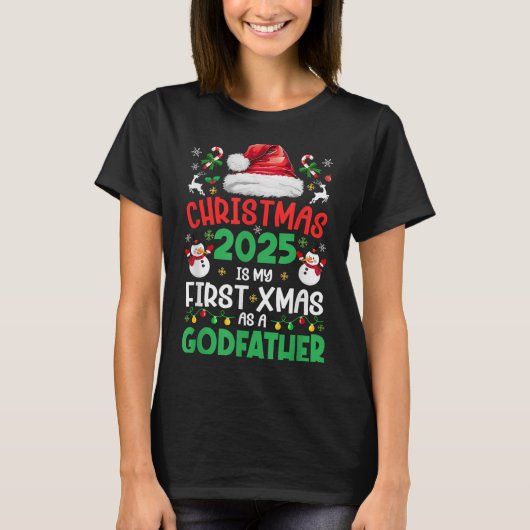 Funny Christmas 2025 Is My First Xmas As A Godfath T-shirt (Voorkant)