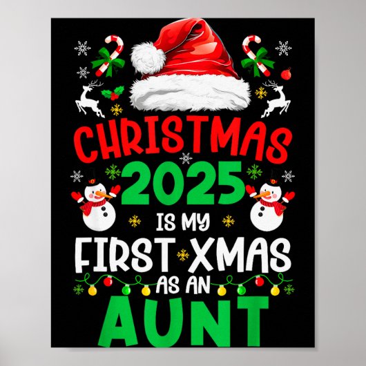 Funny Christmas 2025 Is My First Xmas As An Aunt F Poster (Voorkant)