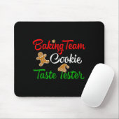 Funny Christmas Baking Team Cookie Taste Tester Muismat (Met muis)
