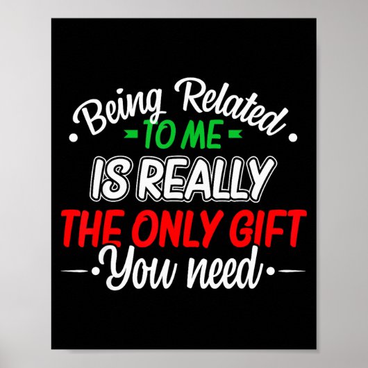 Funny Christmas Being Related To Me Family Joke Xm Poster (Voorkant)