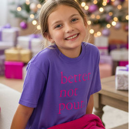 Funny Christmas Better Not Pout Simple Cute  T-shirt