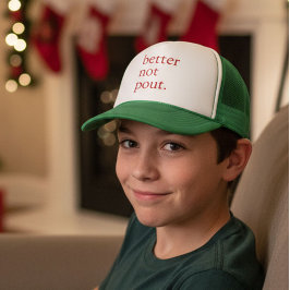 Funny Christmas Better Not Pout Simple Cute  Trucker Pet