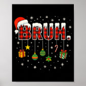 Funny Christmas Bruh Plaid Teens Boys Kids Xmas Pa Poster (Voorkant)