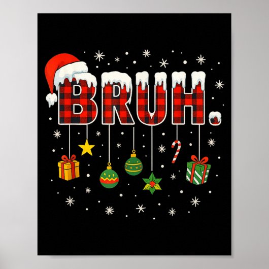 Funny Christmas Bruh Plaid Teens Boys Kids Xmas Pa Poster (Voorkant)