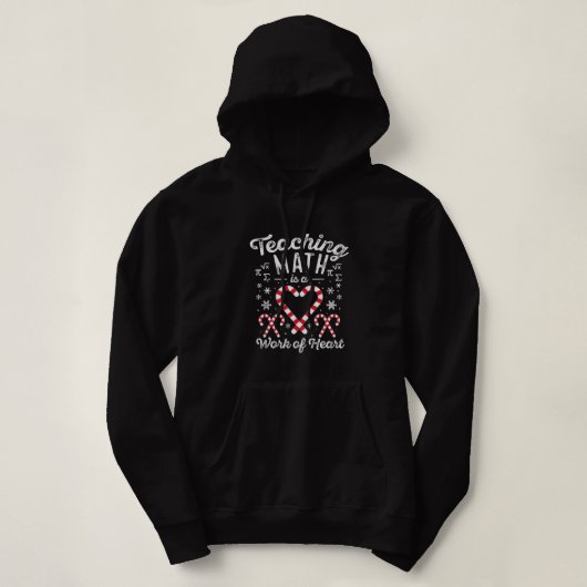 Funny Christmas Candy Cane Work of Heart Math Teac Hoodie (Design voorkant)