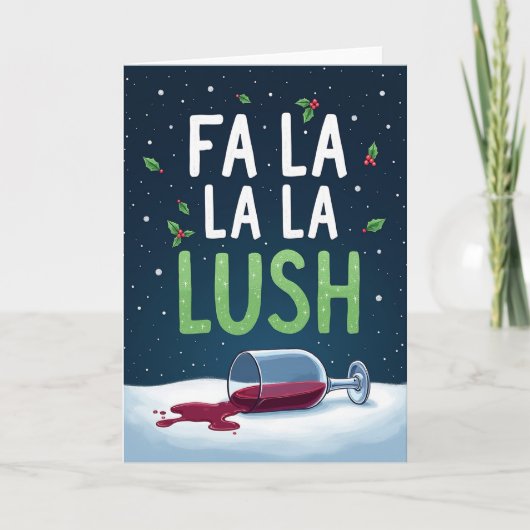 Funny Christmas Card Fa La La La Lush Wine Drinker Kaart (Voorkant)