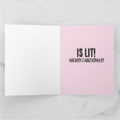 FUNNY CHRISTMAS CARD "LIT!" SANTA GUY BIG KAART (Binnen)