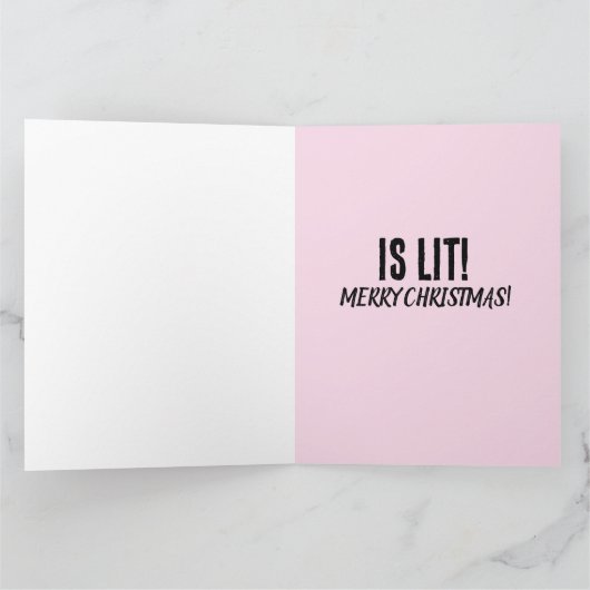 FUNNY CHRISTMAS CARD "LIT!" SANTA GUY BIG KAART (Binnen)
