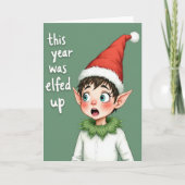Funny Christmas Card: This Year Was Elfed Up Kaart (Voorkant)