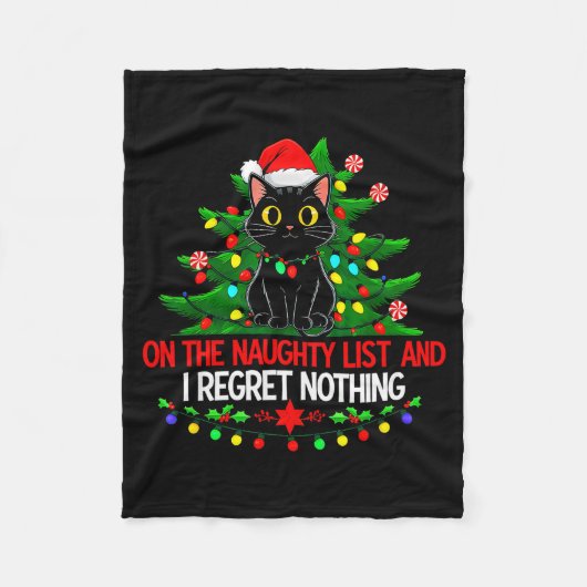 Funny Christmas Cat On The Naughty List I Regret N Fleece Deken (Voorkant)