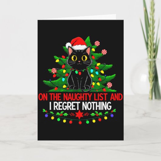 Funny Christmas Cat On The Naughty List I Regret N Kaart (Voorkant)